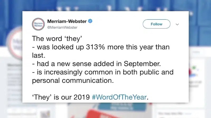 Merriam-Webster Declares 'They' Its 2019 Word of the Year