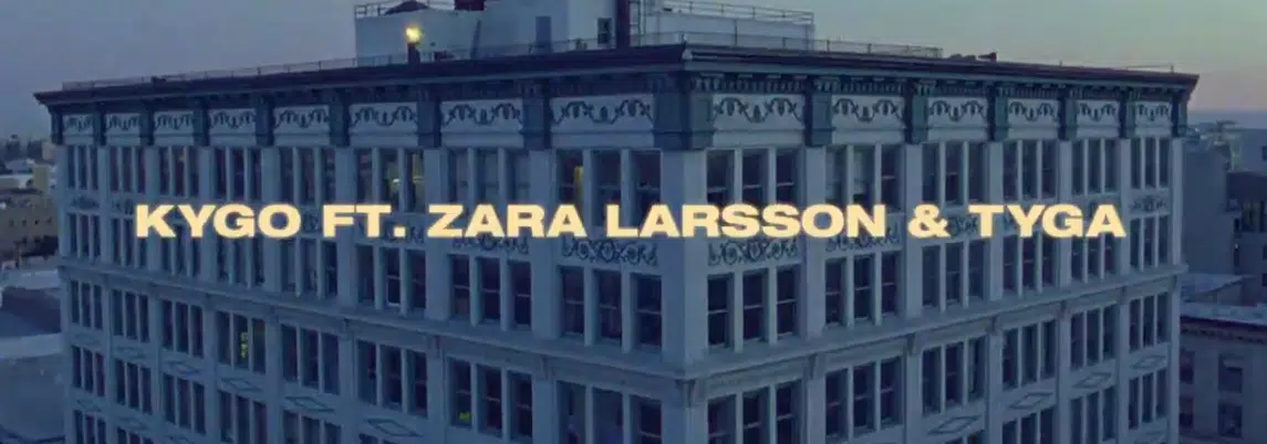 (New Music) Kygo, Zara Larsson, Tyga - Like It Is