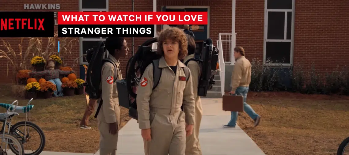 What To Watch Next If You Love Stranger Things - Netflix