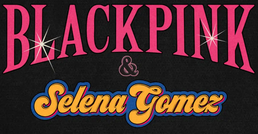 Selena Gomez Collaborating with BLACKPINK