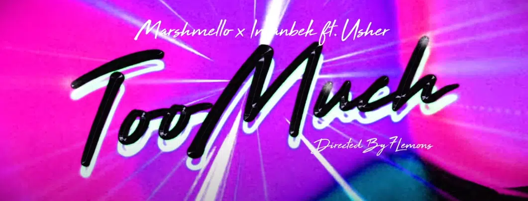 (New Music) - Marshmello - Too Much ft. Usher