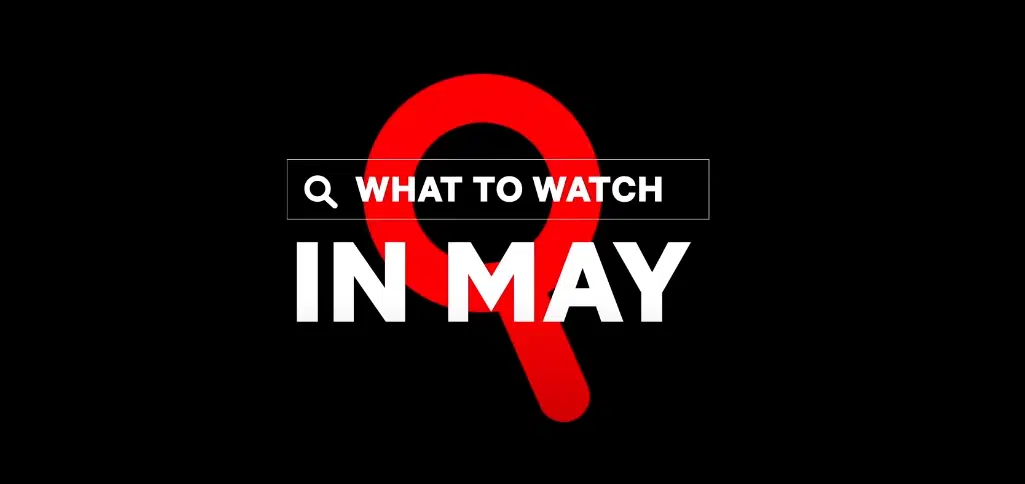 What's Coming to Netflix Canada in May