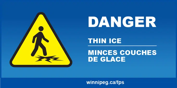 City Of Winnipeg Puts Out Thin Ice Warning