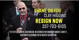 PAC ad calls for Clay Higgins resignation