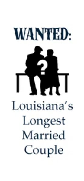Louisiana Family Forum is looking for the state's longest married couple