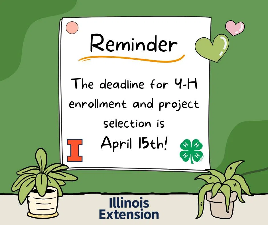 Deadline for 4H enrollment and Project Selection is April 15, 2024