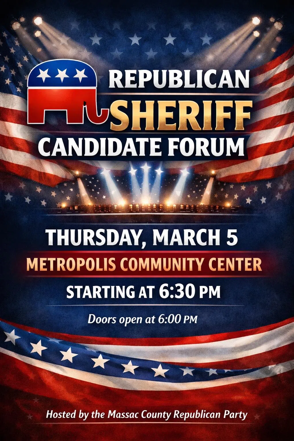 Thursday, March 5th - The Massac County Republican Party invites you to the Metropolis Community Center for the Republican Sheriff Candidate Forum