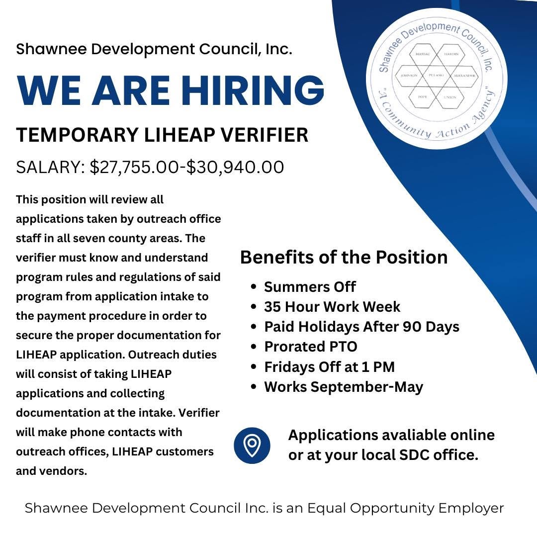 WMOK: WHO'S HIRING!? Shawnee Development Council, Inc. is hiring a Temporary LIHEAP Verifier / Intake Worker for their Massac County office