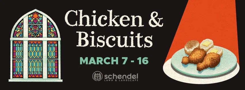 Theater Lawrence Presents: Chicken and Biscuits