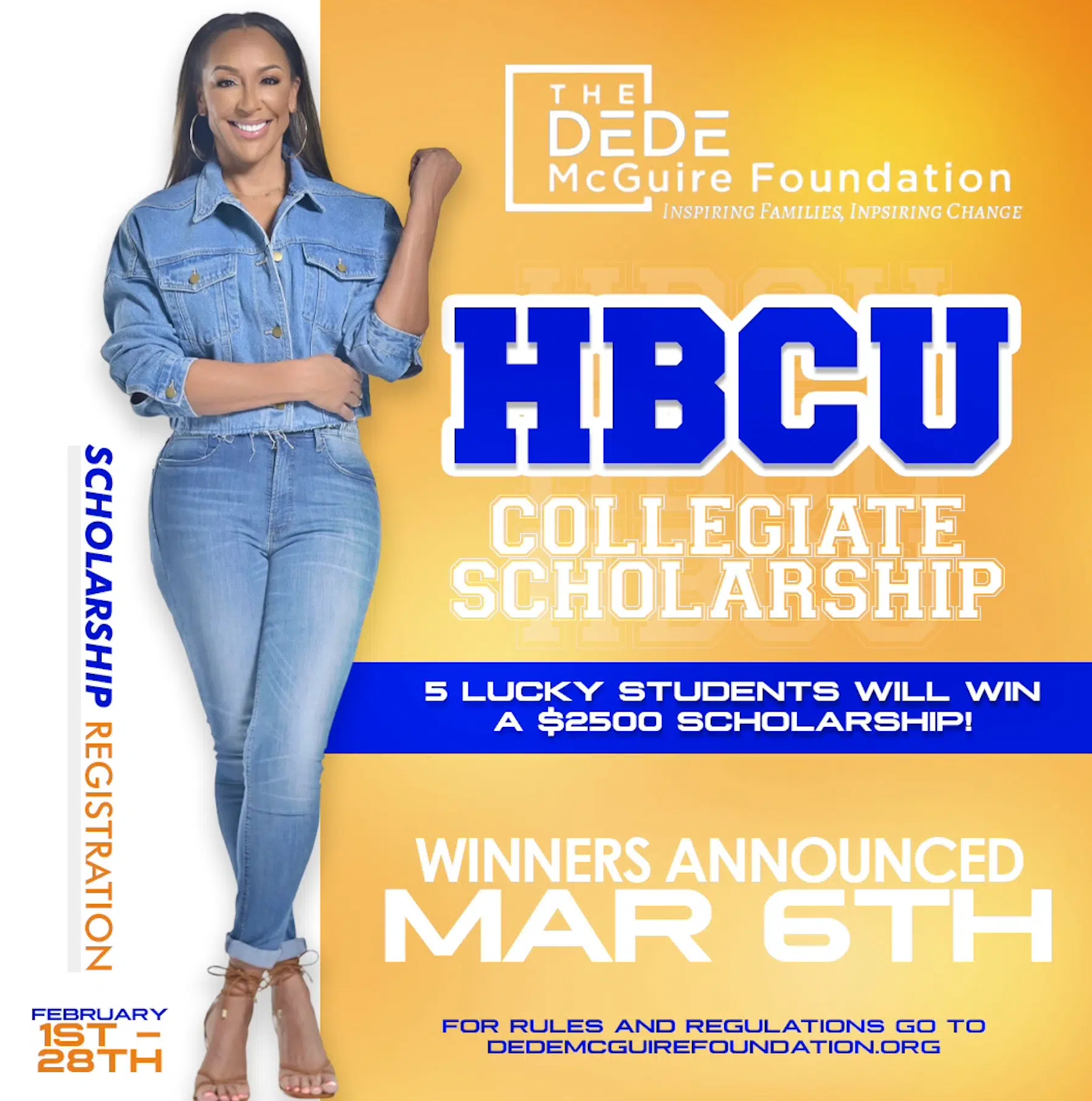 "ACHIEVE THE DREAM SCHOLARSHIP" HBCU Scholarship presented The DeDe McGuire Foundation.