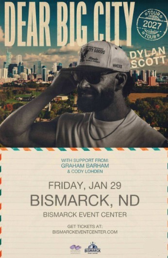 Feature: https://bismarckeventcenter.com/event/dylan-scott-dear-big-city/bismarck-event-center/