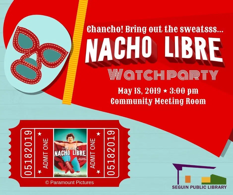 Seguin public library to offer free laughs during Nacho Libre Watch Party