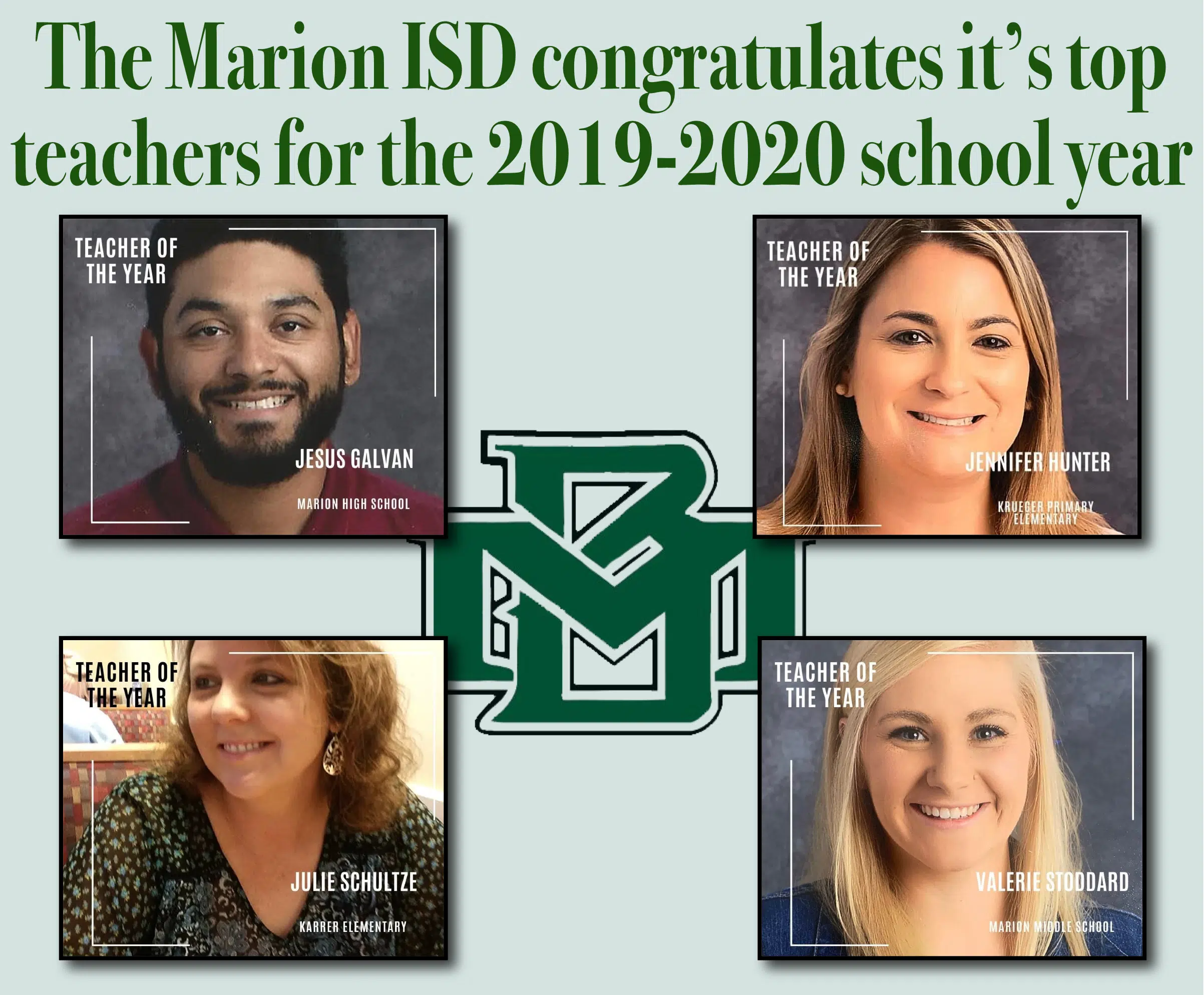 The Marion ISD congratulates it’s top teachers for the 2019-2020 school year