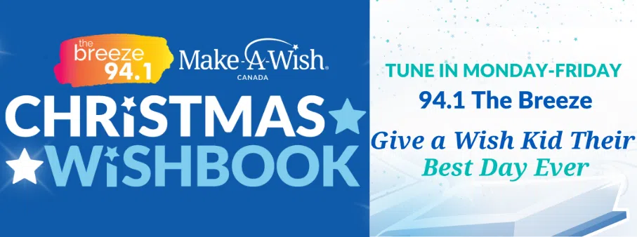 Feature: https://941thebreeze.com/christmas-wishbook-for-make-a-wish-canada/