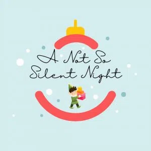 Thursday night is ‘A Not So Silent Night’