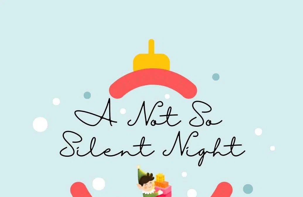 December 7 will be “A Not So Silent Night” Local News Digital