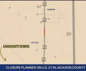 Part of US 31 in Jackson County closes Tuesday