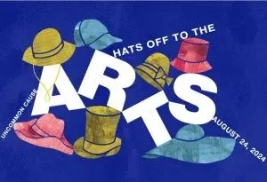‘Hats Off to the Arts’ is 2024 Uncommon Cause theme