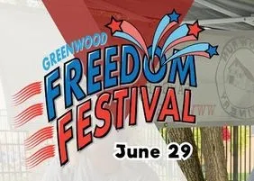 Greenwood Freedom Festival is today, tonight