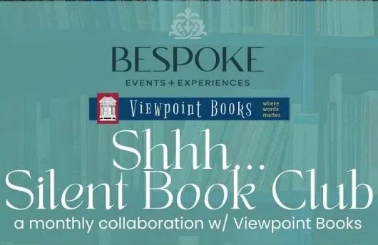 Bespoke Events + Experiences hosts 'Silent' book club on Monday