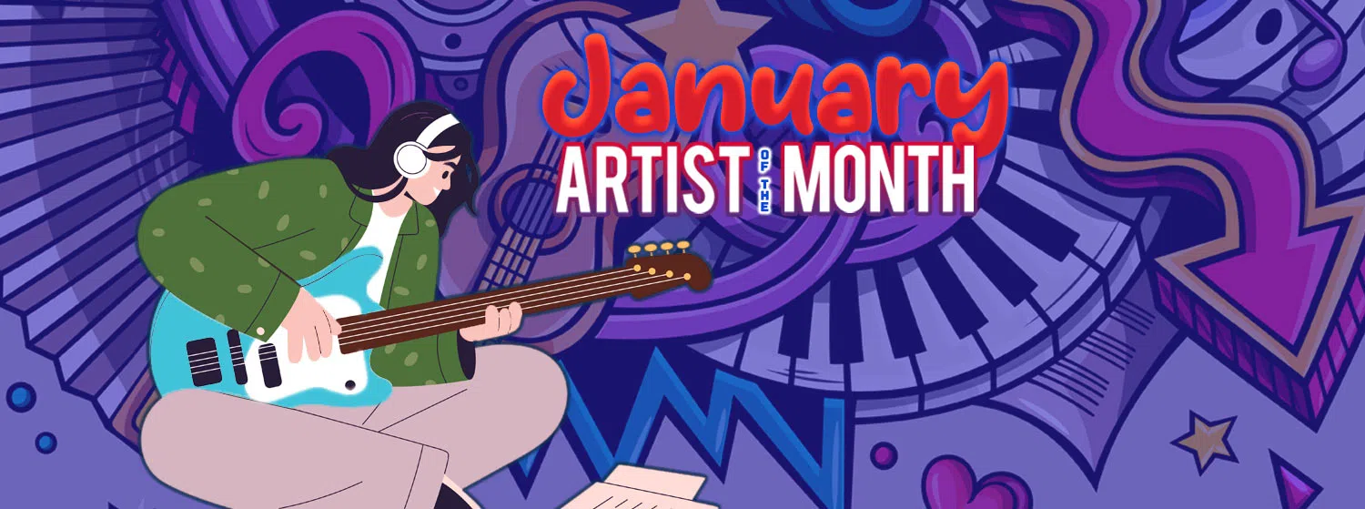 January Artist of the Month