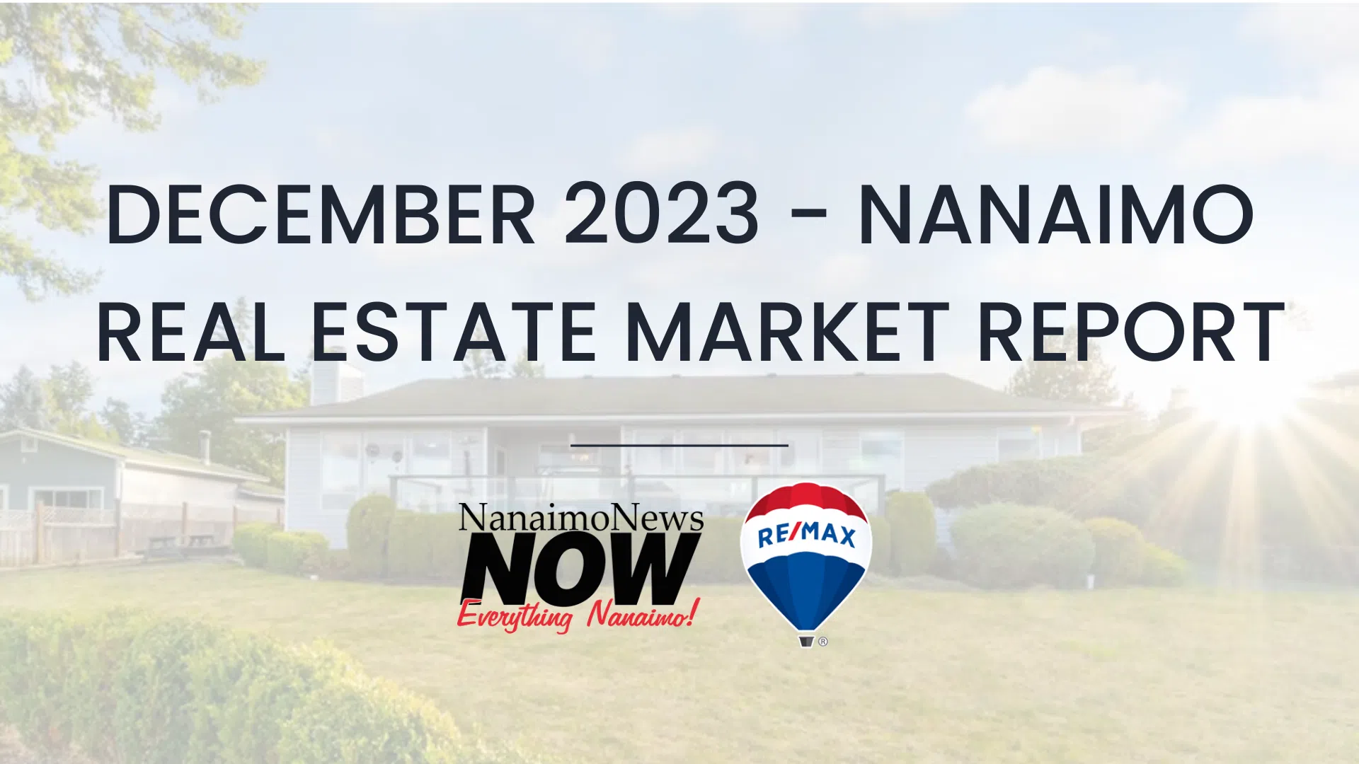 Nanaimo Real Estate Market Report: December 2023 | NanaimoNewsNOW