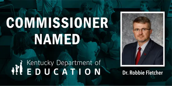 Kentucky Board of Education names Dr. Robbie Fletcher as the next commissioner of education