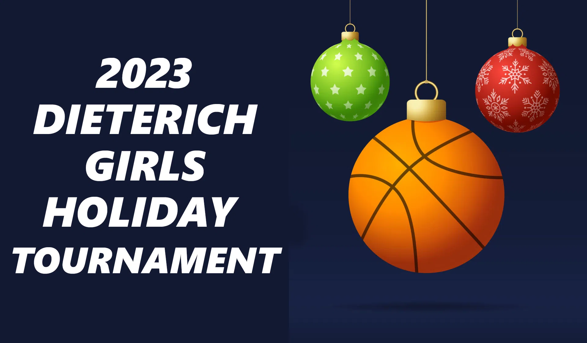 Seeds and Schedule Released for Dieterich Girls Holiday Tournament