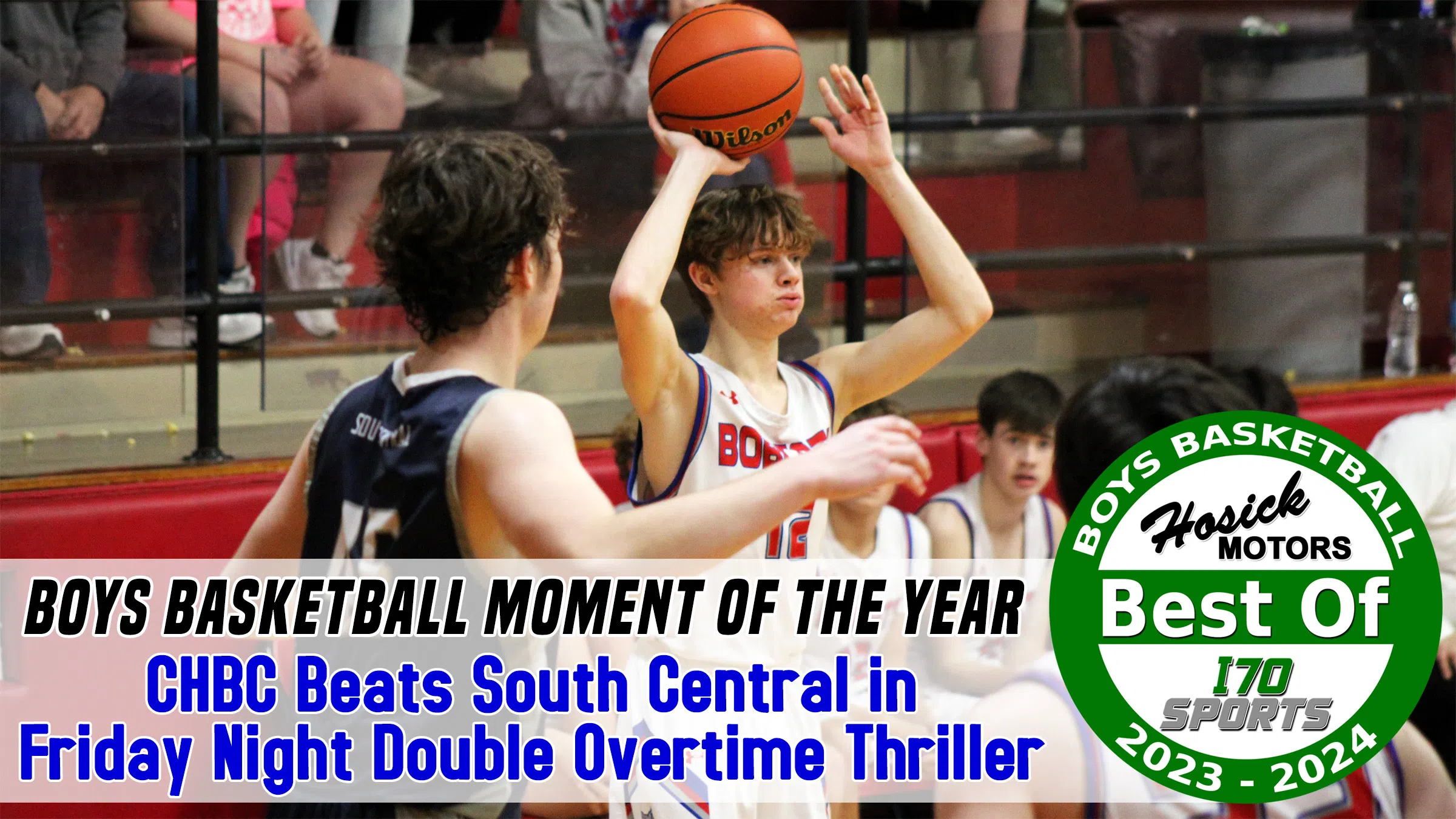 "Best Of" Winter Sports-Best Moment of the Boys Basketball Season