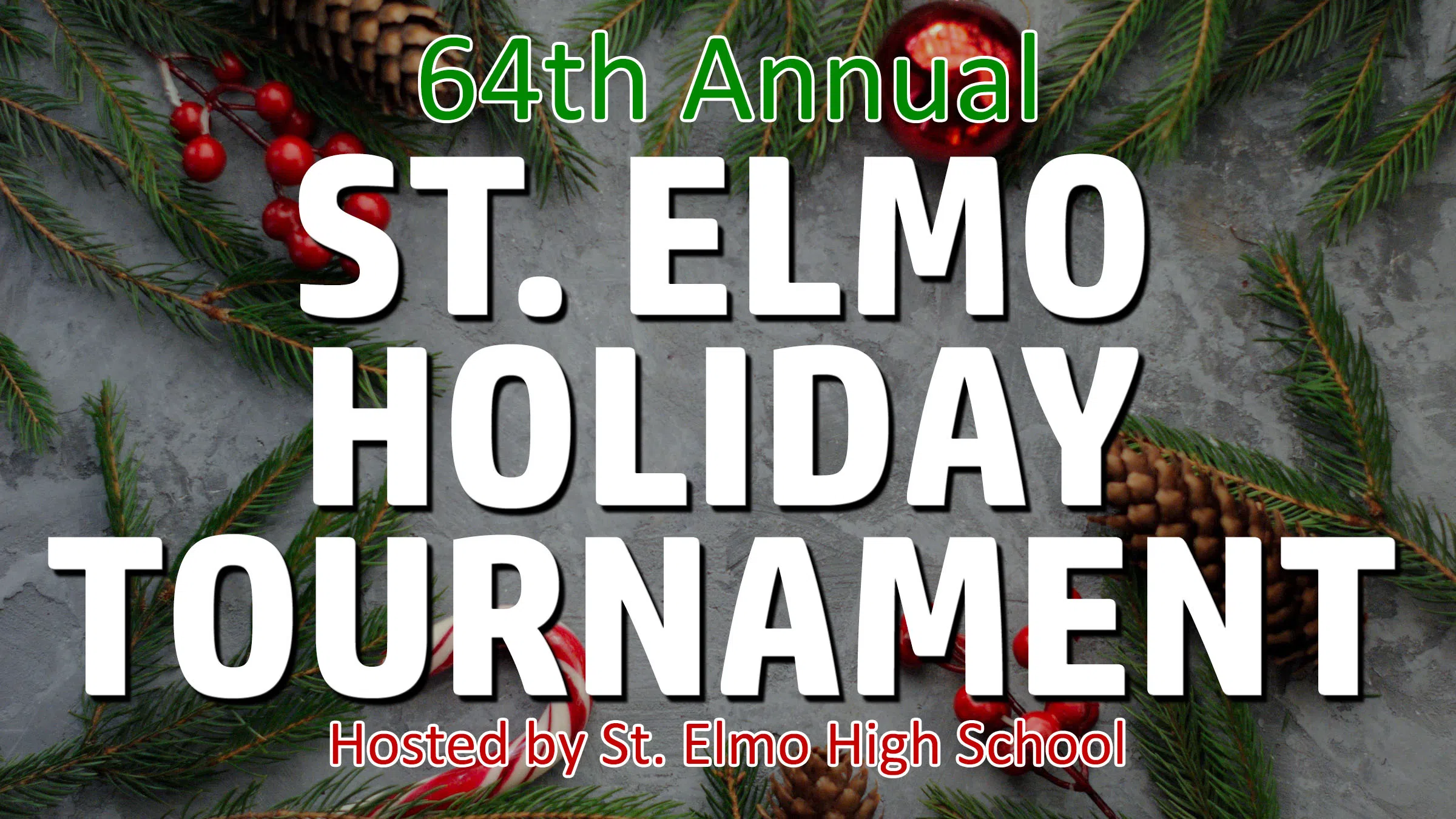 Schedule and Pairings for 64th Annual St. Elmo Holiday Tournament Released