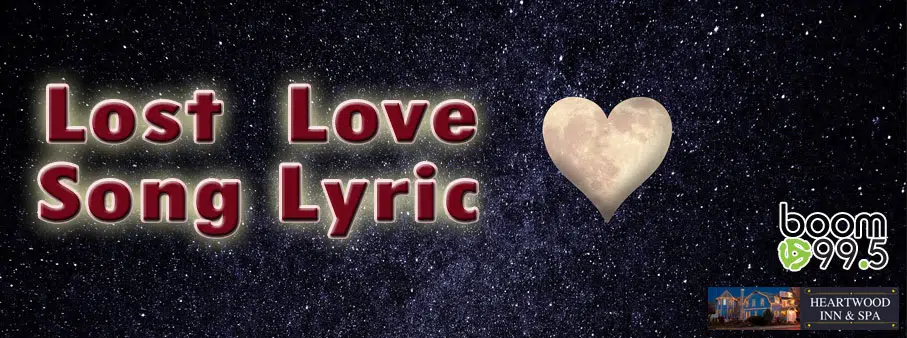 Lost Love Song Lyric