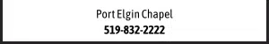 Port Elgin Chapel - 519-832-2222