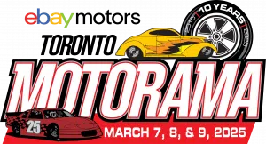 Toronto Motorama - March 7, 8 & 9 2025