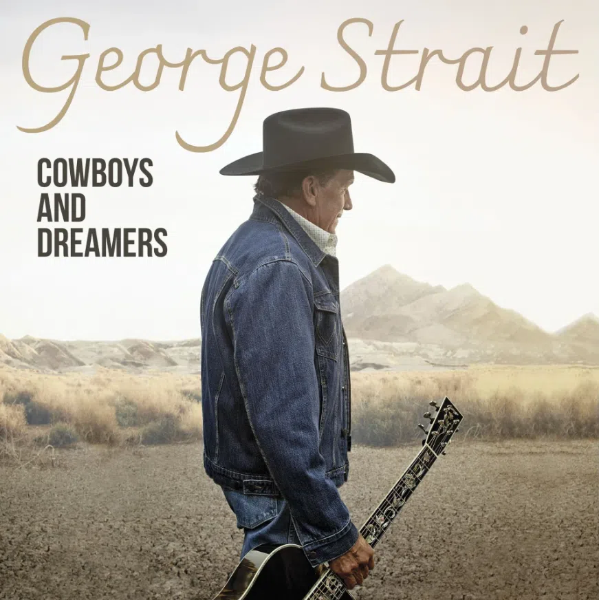 On 'Cowboys and Dreamers,' George Strait's traditional country is still a heart warmer