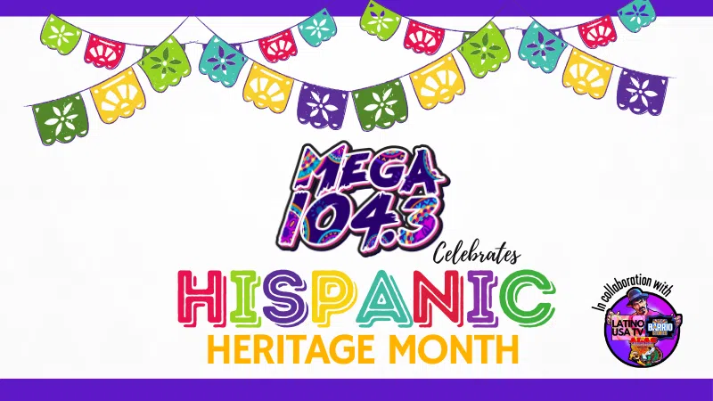 Feature: /2025/09/15/mega-104-3-celebrates-hispanic-heritage-month/