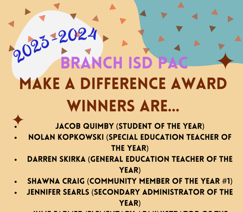 Branch ISD announces 2023-2024 "Make A Difference" award winners | WTVB | 1590 AM · 95.5 FM - Vimarsana News