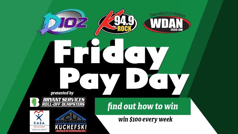 Feature: https://vermilioncountyfirst.com/win/friday-pay-day/