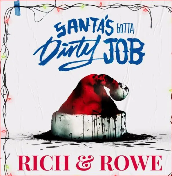 Santa's Gotta Dirty Job