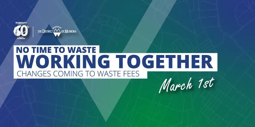 Changes Coming to Muskoka's Waste Fees