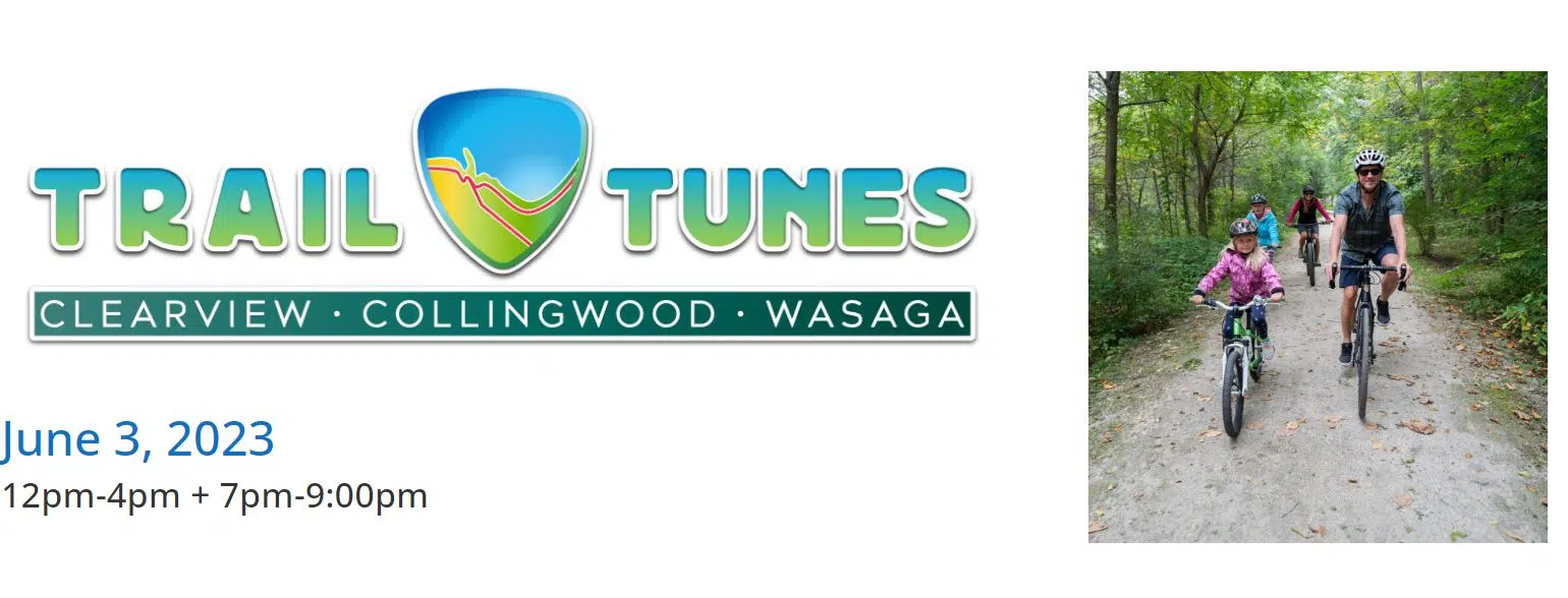 Trail Tunes Saturday In Collingwood, Wasaga Beach, Clearview.