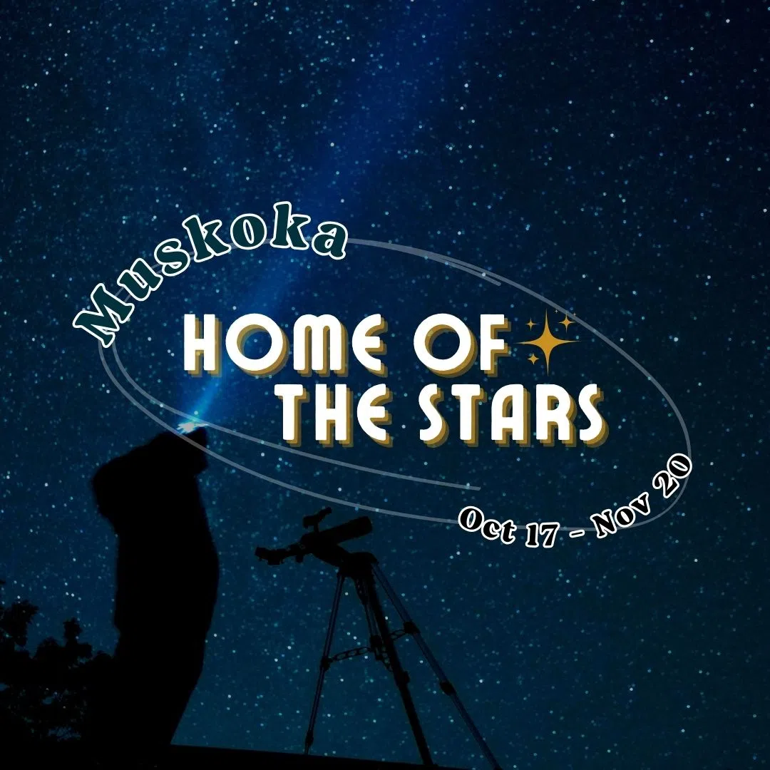 Muskoka: Home of the Stars - New Astro-Tourism Event Series