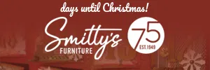 days until Christmas - brought to you by Smitty's Fine Furniture