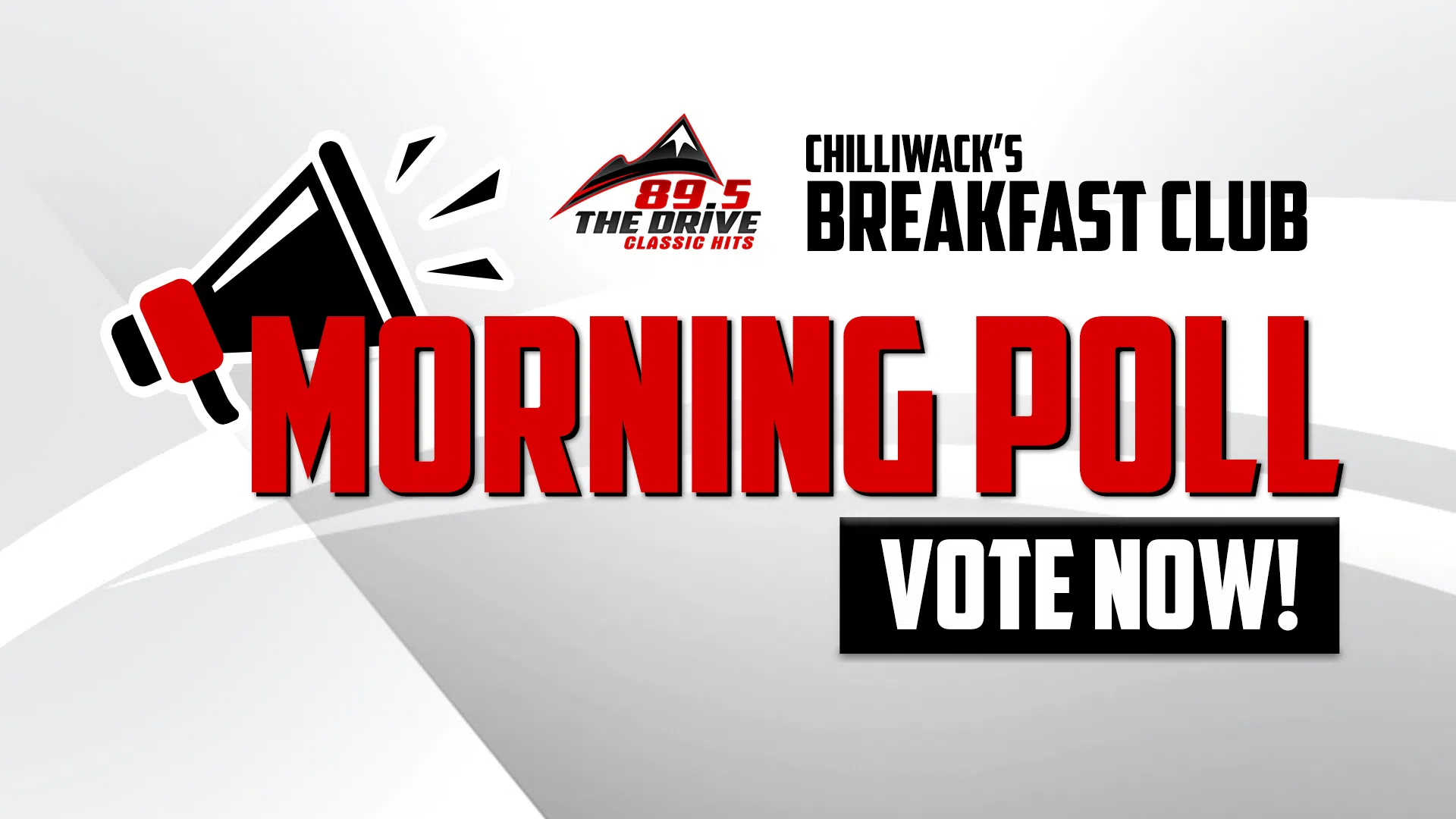 Vote Now: Breakfast Club Morning Poll
