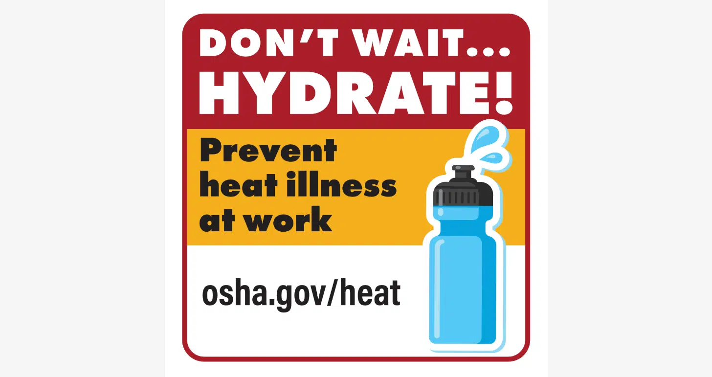 WEATHER: OSHA offers guidelines for employers, employees to adjust as heat wave continues