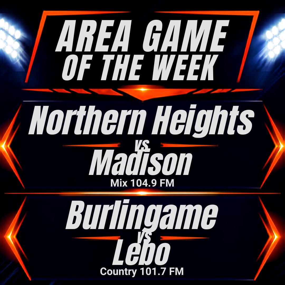 Burlingame at Lebo, Madison at Northern Heights Area Game of the Week Coverage