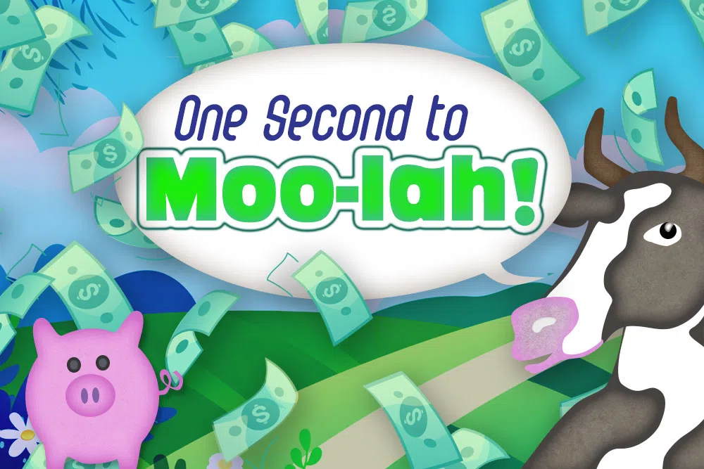 One Second to Moolah