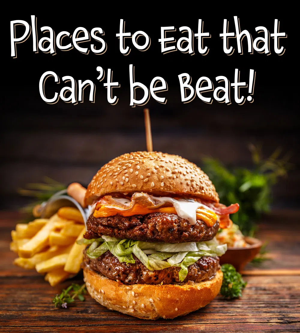 Places to Eat that Can't be Beat
