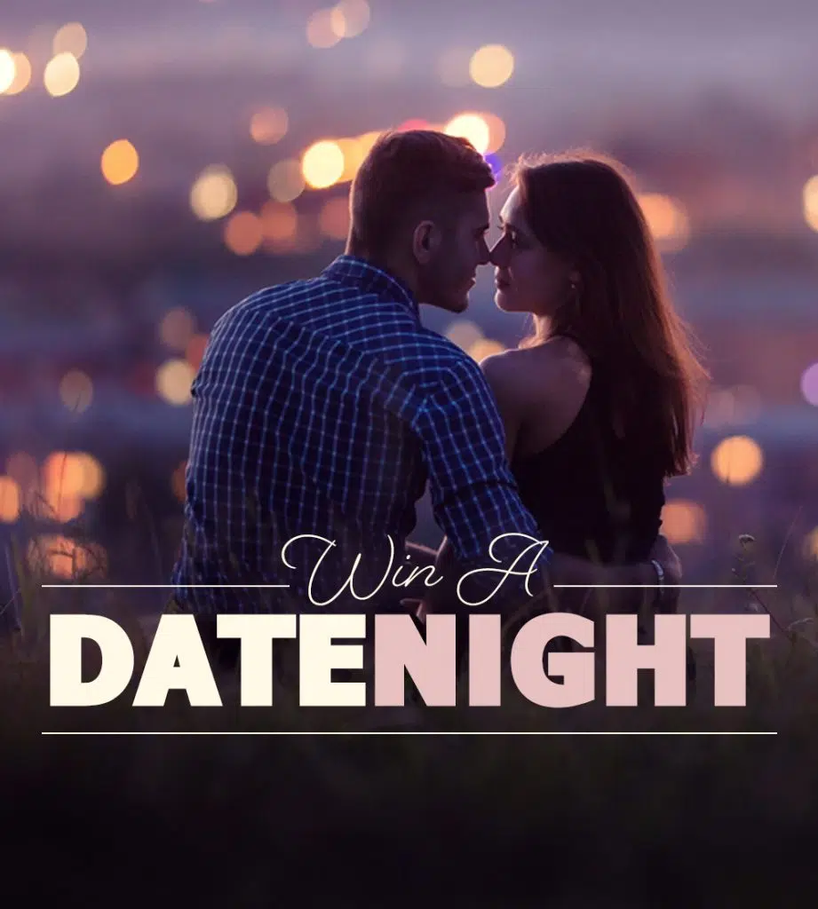 Date Night, B97.5, Your Life. Your Music.