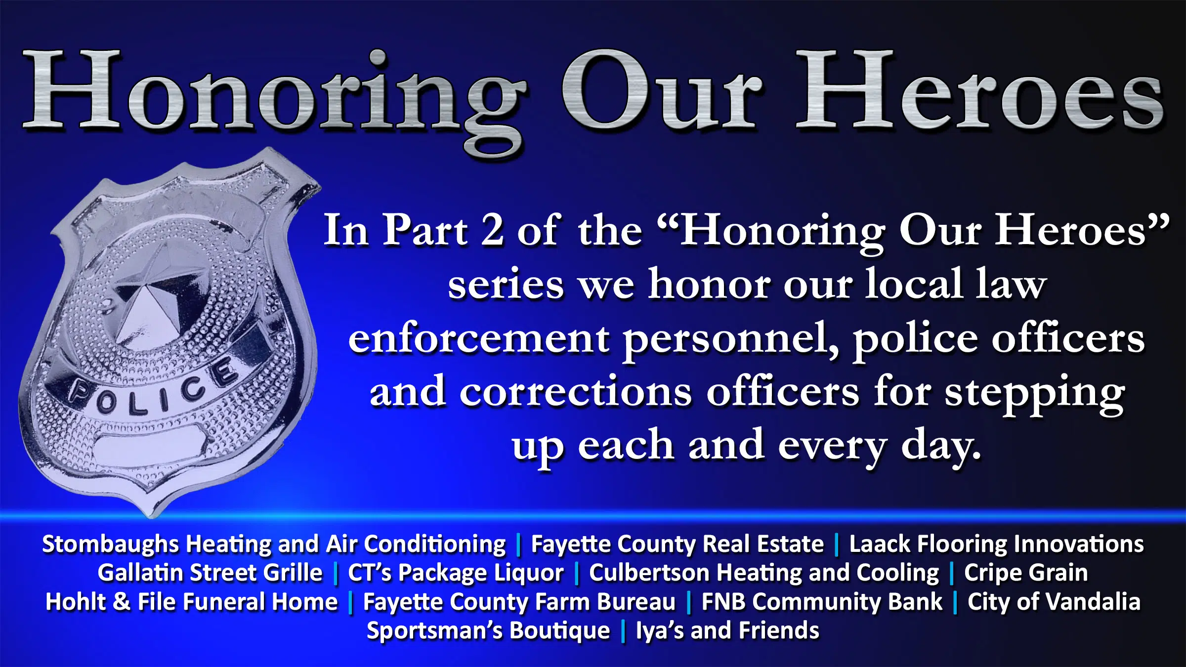 Honor Our Heroes----Honoring Law Enforcement in February---Requesting Photos