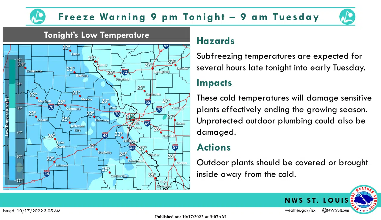 Freeze Warning in effect from 9 pm this evening to 9 am on Tuesday